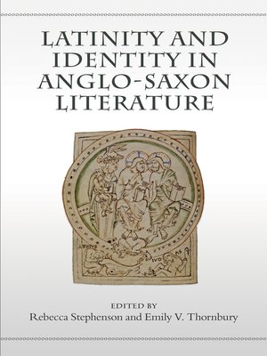 cover image of Latinity and Identity in Anglo-Saxon Literature